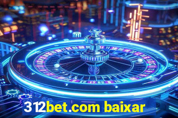 312bet.com baixar